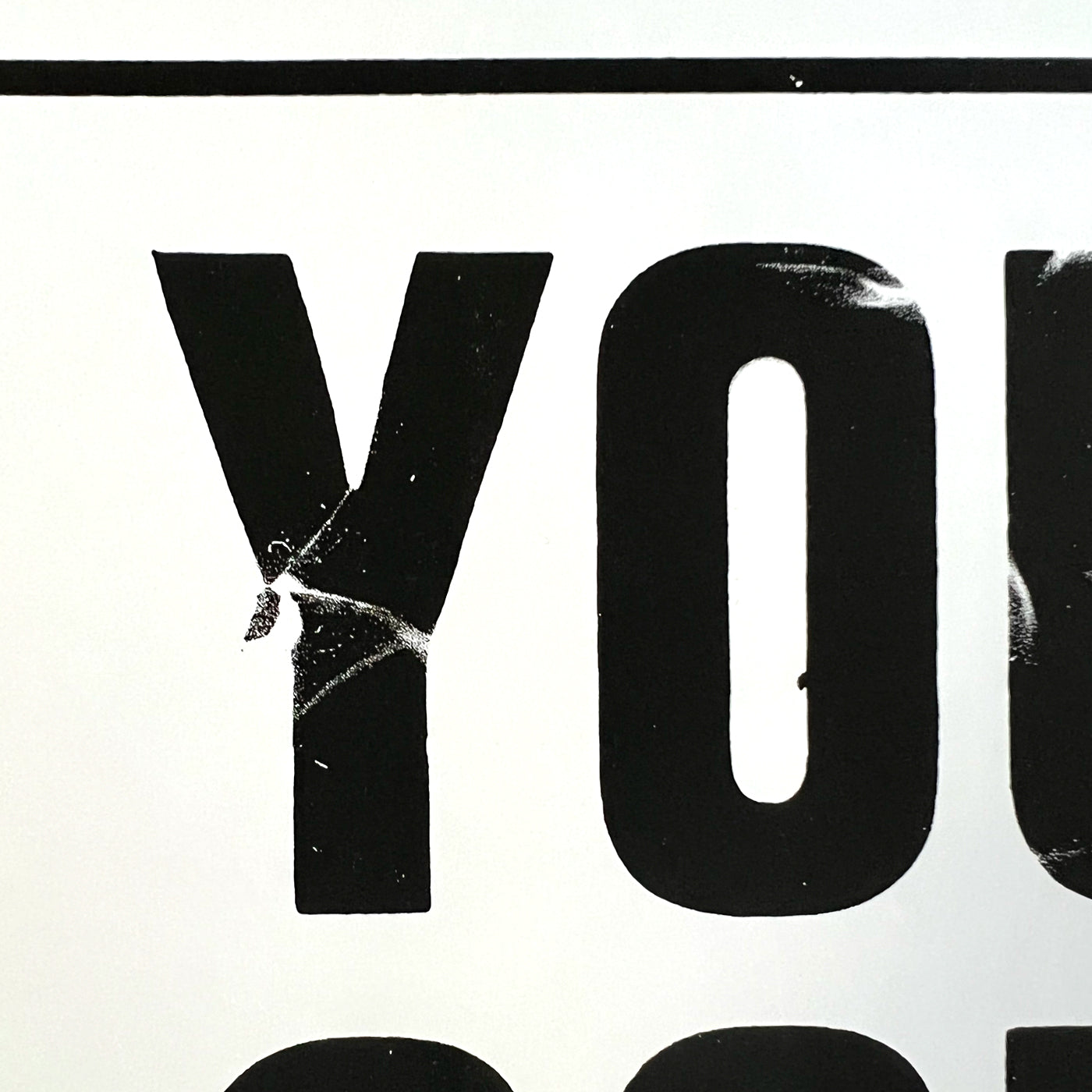 You Got This - Limited Edition Screen Print