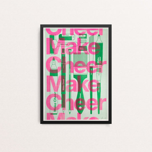 Make Cheer - Limited Edition Riso Print