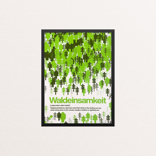 Waldeinsamkeit - Limited Edition Screen Print