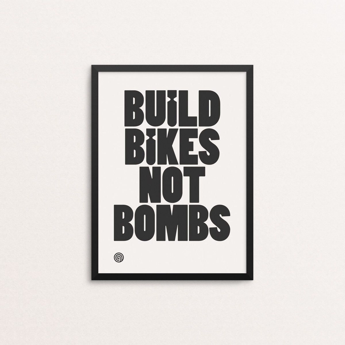 Build Bikes Not Bombs - Screen Print