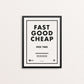 Fast Good Cheap: Pick Two - Screen Print Edition 4